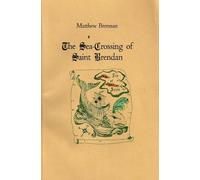 The Sea-crossing of St. Brendan: Letterpress Edition: A Classic Irish Sea Adventure