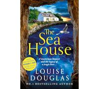 The Sea House: An utterly spellbinding mystery from Louise Douglas (The Brittany Series, 3)