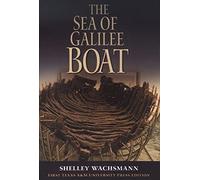 The Sea of Galilee Boat (Ed Rachal Foundation Nautical Archaeology) (Ed Rachal Foundation Nautical Archaeology Series)