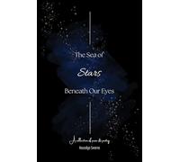 The Sea of Stars Beneath Our Eyes