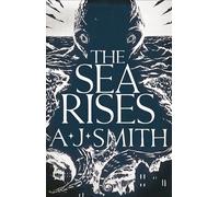 The Sea Rises (Form and Void)