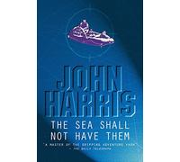 The Sea Shall Not Have Them