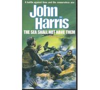 The Sea Shall Not Have Them