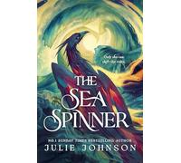 The Sea Spinner: A Spellbinding Sequel To The Sunday Times Bestselling Reign of Remnants Series: 2 (Windweaver, 2)