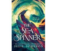 The Sea Spinner: A Spellbinding Sequel To The Sunday Times Bestselling Reign of Remnants Series: 2 (Windweaver, 2)