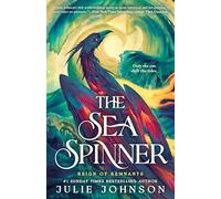 The Sea Spinner (Reign of Remnants)