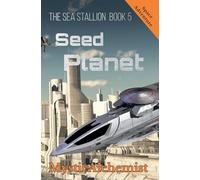 The Sea Stallion Book 5: Seed Planet (5)