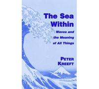 The Sea Within - Waves and the Meaning of All Things