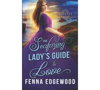 The Seafaring Lady's Guide to Love (The Gardner Girls)