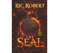 The Seal-Fire Edition: Where Heaven Buried Its Dead