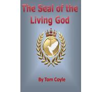 The Seal of the Living God: The Heart of the Matter