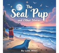 The Seal Pup and The Other Stories