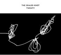 The Sealed Knot - Twenty