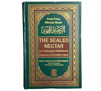 The Sealed Nectar (Ar Raheeq Al Makhtoom)