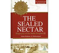 The Sealed Nectar | Biography of Prophet Muhammad