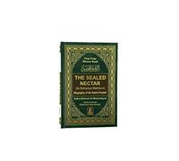 الرحيق المختوم The Sealed Nectar in English (biography of the Noble Prophet)