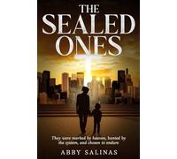 The Sealed Ones: They were marked by heaven, hunted by the system, and chosen to endure. (1)