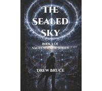 The Sealed Sky (Vault-Walker)