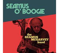 The Seamus McGarvey Band - Seamus O'Boogie