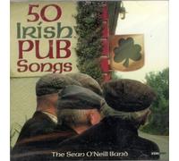 The Sean O'Neill Band - 50 Irish Pub Songs (UK Import)