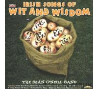 The Sean O'Neill Band - Irish Songs of Wit and Wisdom