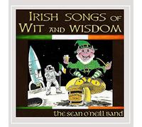 The Sean O'Neill Band - Irish Songs of Wit and Wisdom