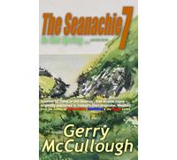 The Seanachie 7: In the Spring ... and other stories (Tales of Old Seamus series)
