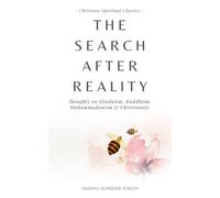 The Search After Reality: Thoughts on Hinduism, Buddhism, Muhammadanism and Christianity