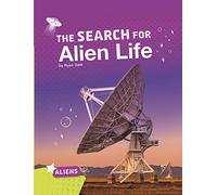 The Search for Alien Life (Aliens)