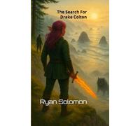 The Search For Drake Colton