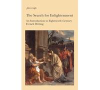 The Search for Enlightenment: Introduction to Eighteenth-century French Writing (New Readings Series)