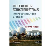 The Search for Extraterrestrials – Intercepting Alien Signals – Springer Praxis Books