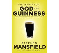 The Search for God and Guinness