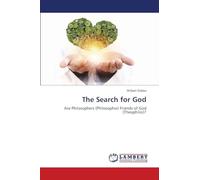 The Search for God: Are Philosophers (Philosophoi) Friends of God (Theophiloi)?