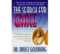 The Search for Grace: The True Story of Murder and Reincarnation
