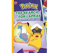 The Search for Lapras (Pokémon: Graphic Collection): Chasing a Legend: Graphic Collection (Pokémon Chapter Books)