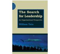 The Search for Leadership: An Organisational Perspective