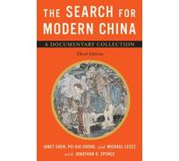 The Search for Modern China : A Documentary Collection