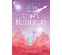The Search for Our Cosmic Neighbours