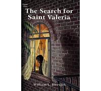 The Search for Saint Valeria (Father Baptist)