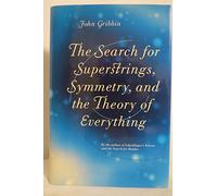 The Search for Superstrings, Symmetry, and the Theory of Everything
