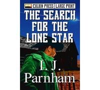 The Search for the Lone Star: Large Print