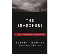 The Searchers: A Quest for Faith in the Valley of Doubt