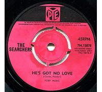 The Searchers - He's Got No Love / So Far Away [7" Vinyl]