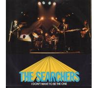 The Searchers - I Don't Want To Be The One