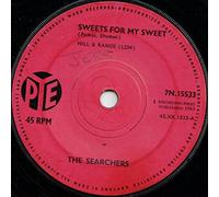 The Searchers - Sweets For My Sweet - Searchers, The 7" 45