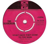 The Searchers - what have they done to the rain / this feeling inside