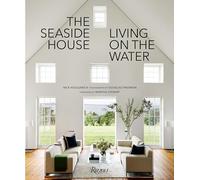 The Seaside House: Living on the Water