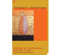 The Season of Delicate Hunger