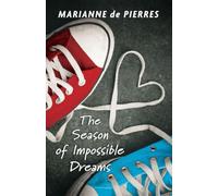 The Season of Impossible Dreams